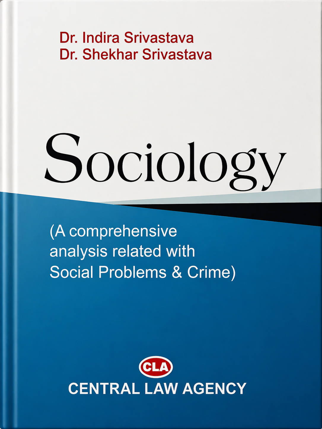 Sociology (A Comprehensive Analysis Related with Social Problems & Crime)