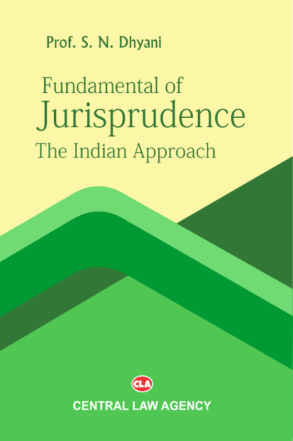 Fundamentals of Jurisprudence (The Indian Approach)